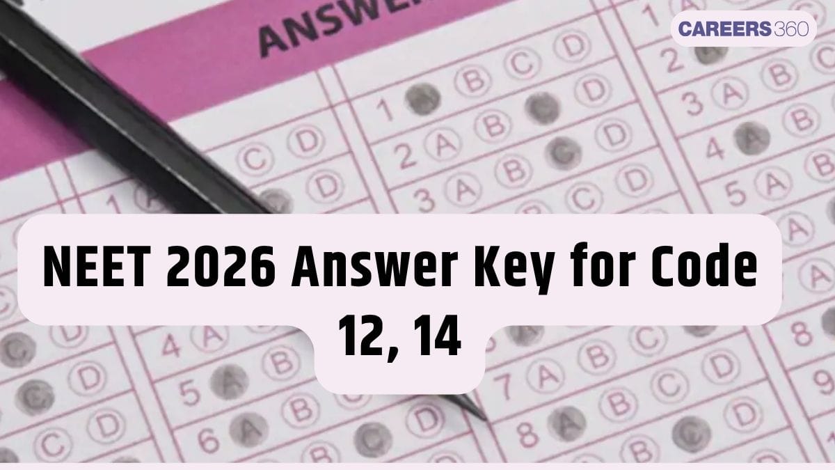 NEET 2026 Answer Key for Code 12, 14: Download PDF